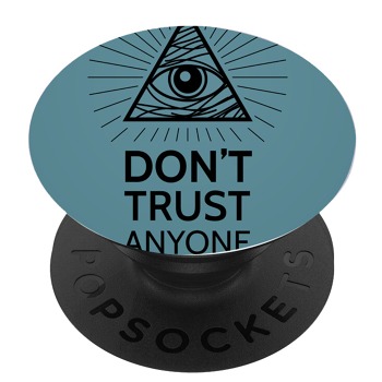 Черен PopSocket с мотив - Не се доверявайте на никого
