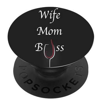 Черен PopSocket с мотив - Съпруга, майка и шеф